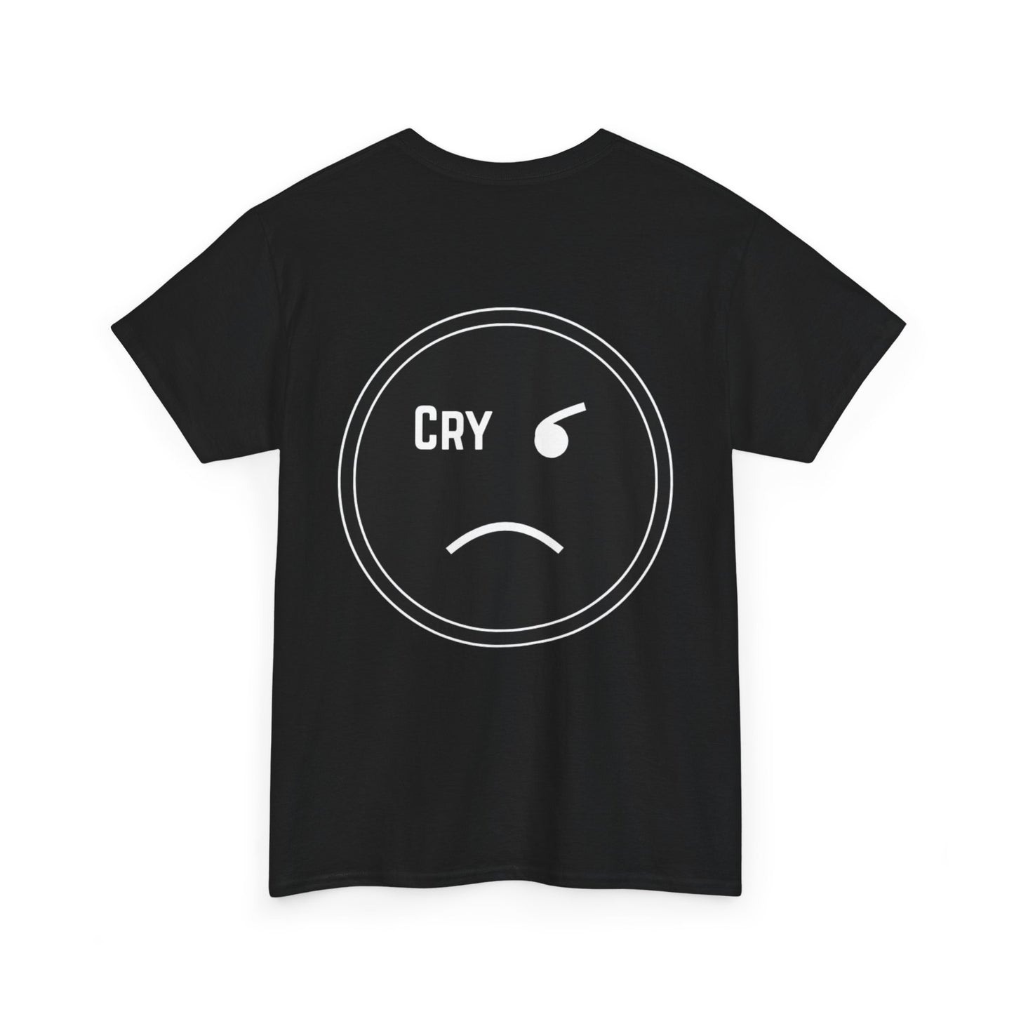 Based & Unbothered Cry About It Chest Print T-Shirt