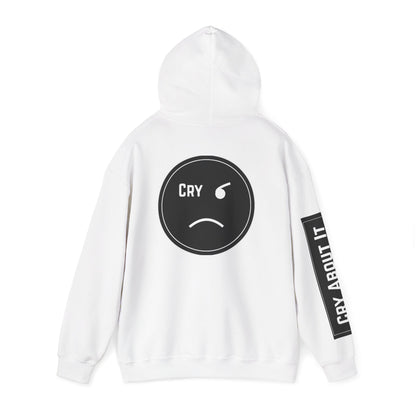 Based & Unbothered Cry About It Hoodie