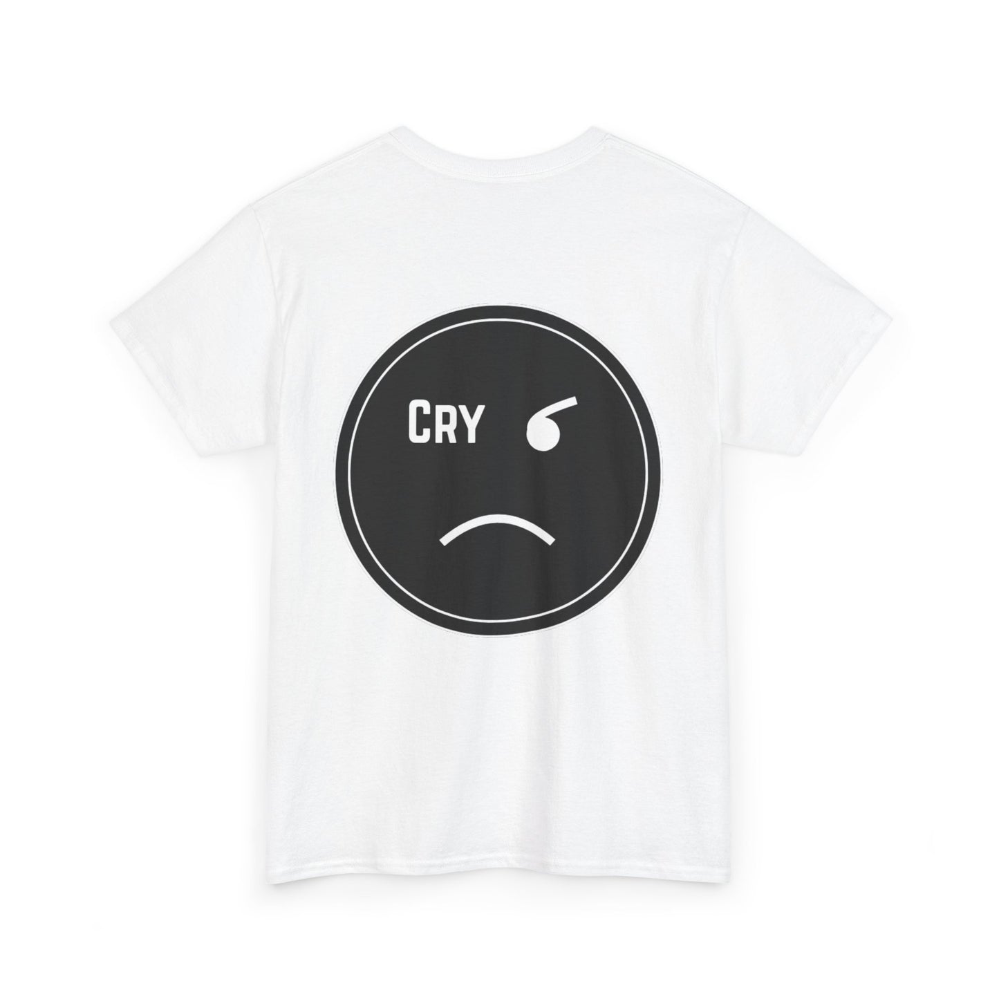 Based & Unbothered Cry About It Chest Print T-Shirt