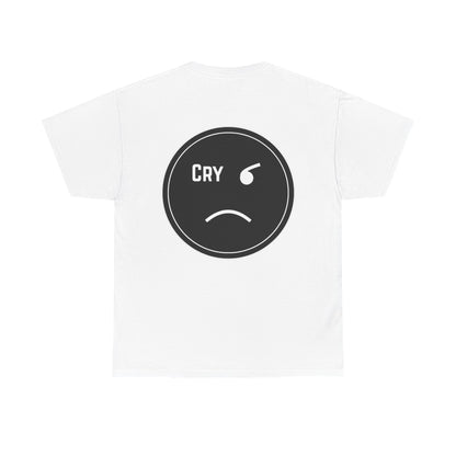 Based & Unbothered Cry About It Chest Print T-Shirt