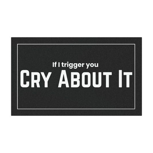 Based & Unbothered If I Trigger You Cry About It Car Magnet