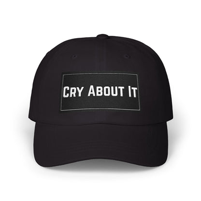 Based & Unbothered Cry About It Baseball Cap