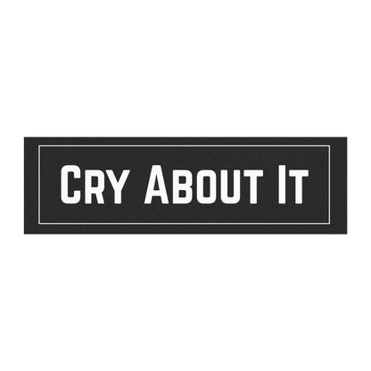 Based & Unbothered Cry About It Bumper Car Magnet