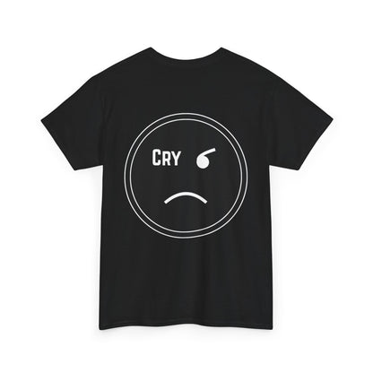 Based & Unbothered Cry About It Chest Print T-Shirt