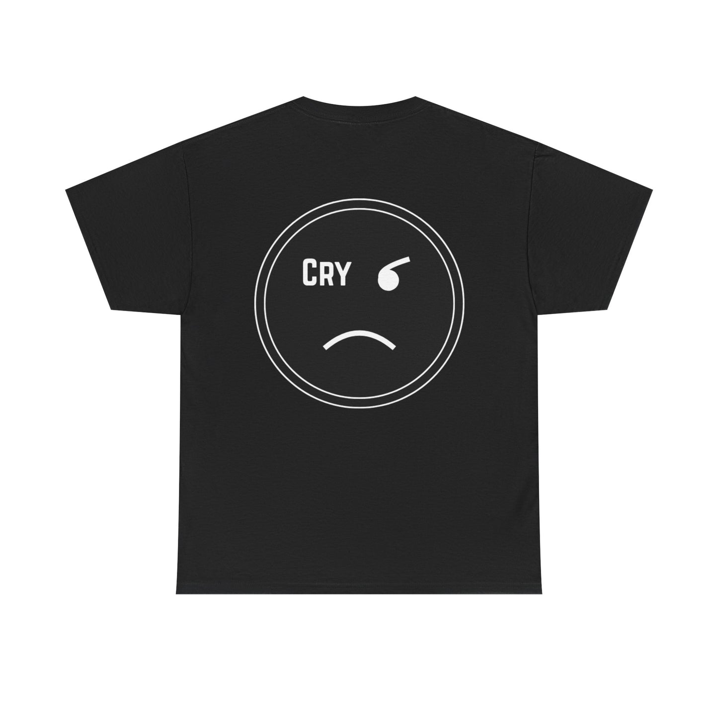 Based & Unbothered Cry About It Chest Print T-Shirt