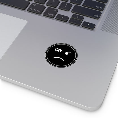 Based & Unbothered Cry Sad Face Round Sticker